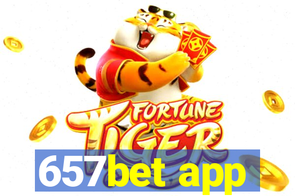 657bet app